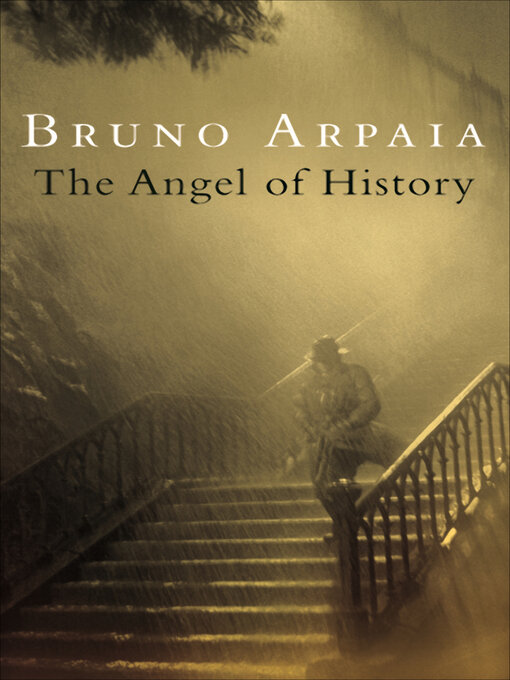 Title details for The Angel of History by Bruno Arpaia - Wait list